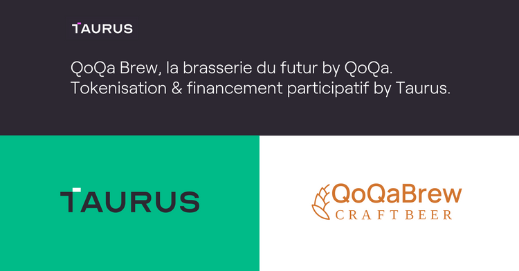 QoQa Brew, la brasserie du futur by QoQa. Tokenisation et financement participatif by Taurus.