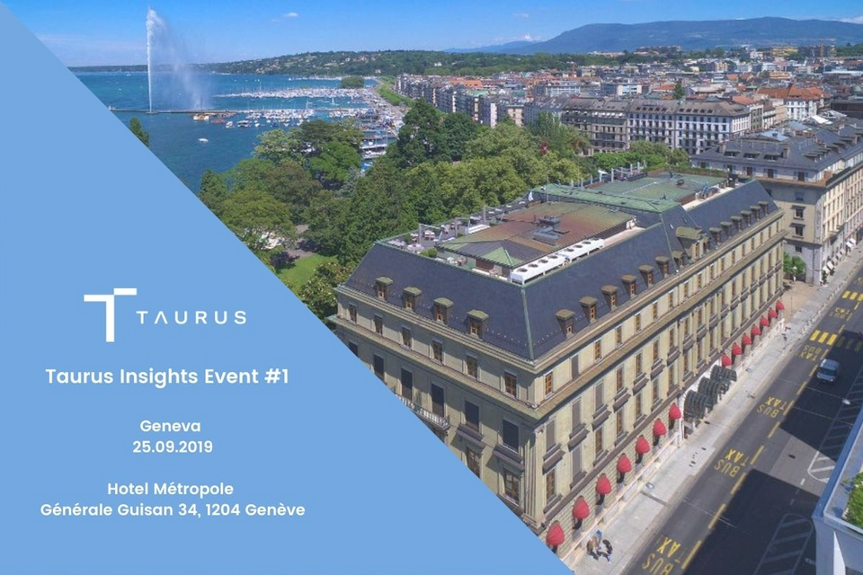 25 Sept. 2019, Taurus Insights Event #1: Digital Assets and Banking - latest trends and use cases